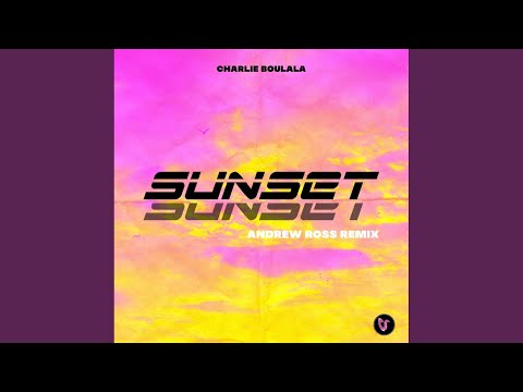 Sunset (Andrew Ross Remix)