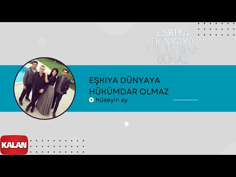 Hüseyin Ay - Eşkıya Dünyaya Hükümdar Olmaz I EDHO Orijinal Dizi Müzikleri © 2016 Kalan Müzik