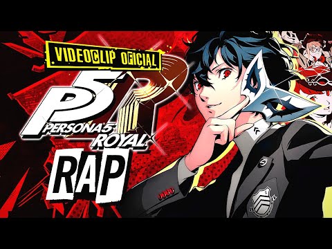 PERSONA 5 ROYAL RAP "Take your Heart" ║ JAY-F FT. KINOX & VARIOS ARTISTAS