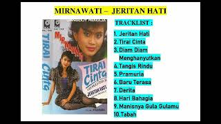 Download lagu Mirnawati - Jeritan Hati full album mp3 Download lagu Mirnawati - Jeritan Hati full album mp3