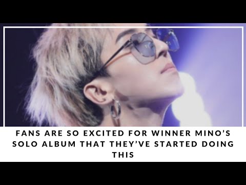 Fans Are So Excited For WINNER Mino’s Solo Album That They’ve Started Doing This