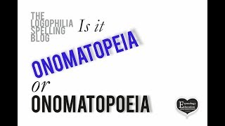 How to Spell Video: onomatopeia or onomatopoeia?