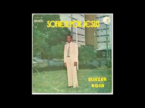 Basta Que Me Toque Senhor Eliezer Rosa 1979 Sofrer Por Jesus