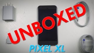 Pixel XL Unboxing!