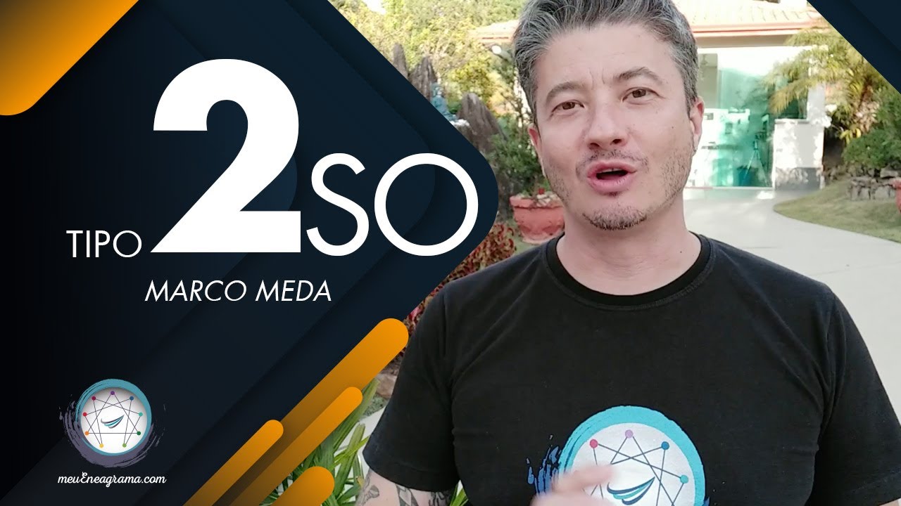 Tipo 2 SOCIAL - Série 27 Subtipos do Eneagrama - Marco Meda
