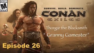 Thorgar the Blacksmith  Conan Exiles  Episode 26