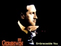 George Gershwin - Embraceable You