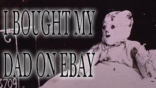 &quot;I Bought my Dad on eBay&quot; by Christopher Maxim | CreepyPasta Storytime