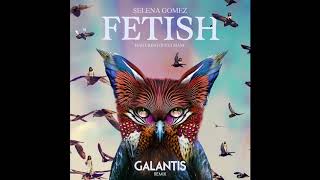 Selena Gomez - Fetish (Galantis Remix) [feat. Gucci Mane] [Audio]