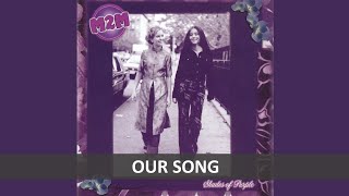 M2M - OUR SONG LYRICS