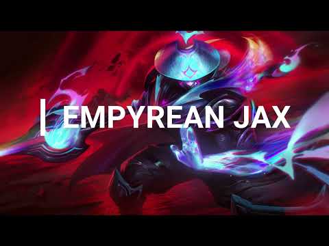Empyrean Jax | League of Legend | Skin Review