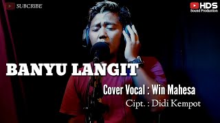 Download lagu BANYU LANGIT _ Didi kempot (Cover Win Mahesa) mp3
