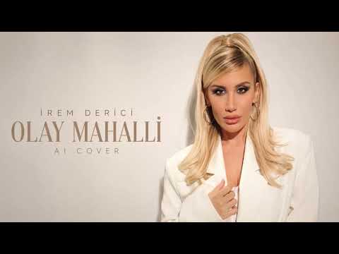 İrem Derici – Olay Mahalli (AI Cover) 🎤✨