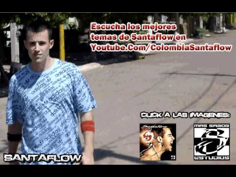 Santaflow - Quien se pudo comparar [Desterrados]