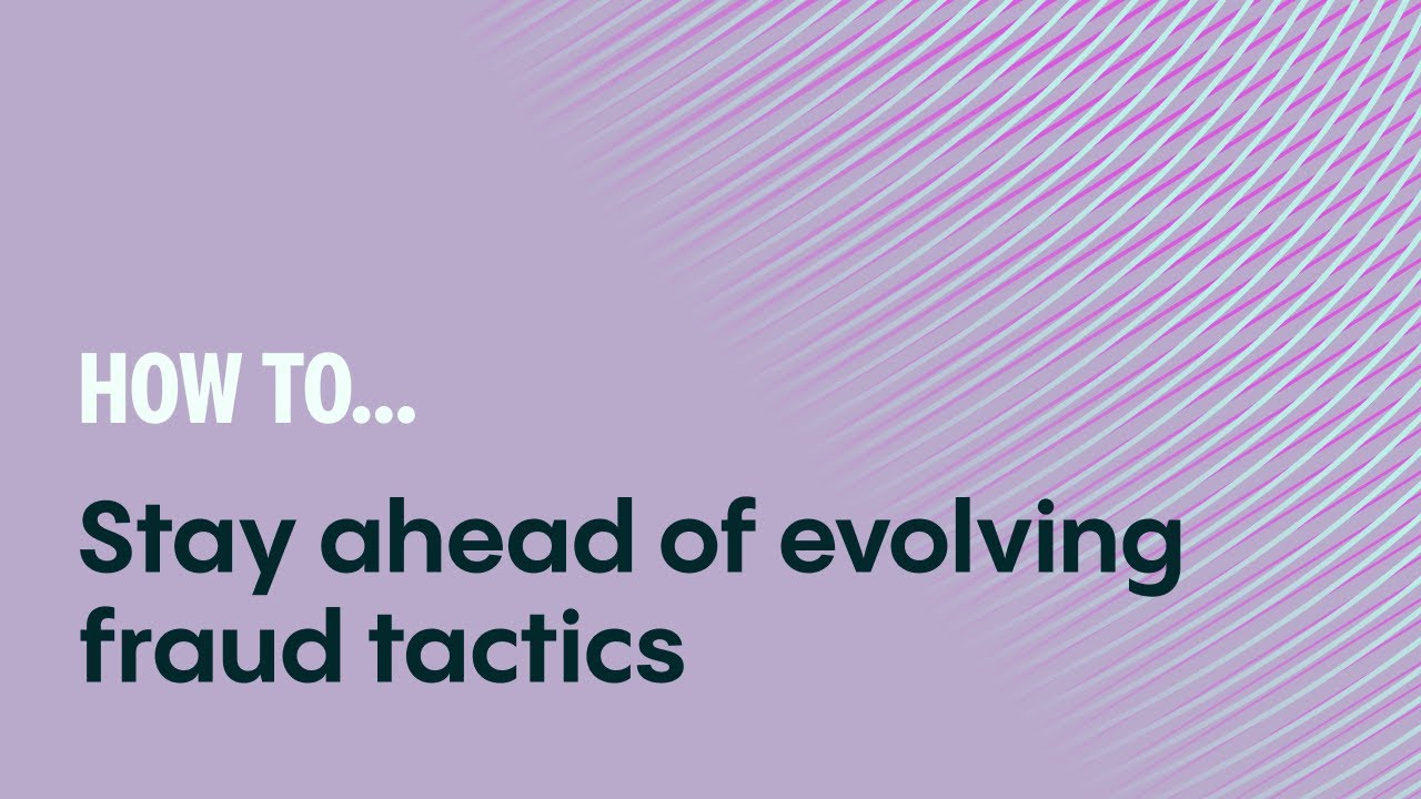 How to stay head of evolving fraud tactics | Veriff