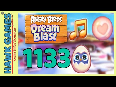 Angry Birds Dream Blast Level 1133 - Walkthrough, No Boosters