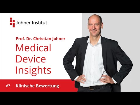 Medical Device Insights - Podcast Folge 7 - Klinische Bewertung
