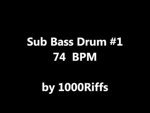 Sub Bass Kick Drum #1 : 74 BPM - Beats Per Minute