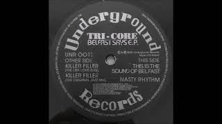 Tri-Core - Killer Filler (The Lisa Love Remix)