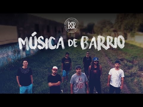 Barrio Soul Reggae - Música de Barrio [video oficial]