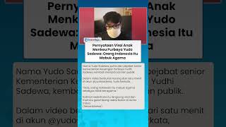 Pernyataan Anak Menkeu Purbaya, Yudo Sadewo: Orang Indonesia Itu Mabuk Agama Sekaligus Tak Beragama