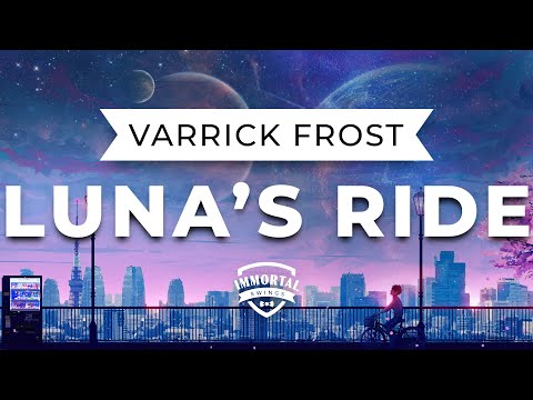 Varrick Frost - Luna's Ride (Swing Trap)