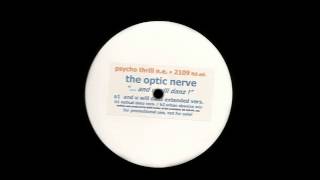 Optic Nerve - And U Will Danz!