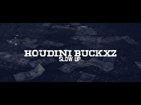 Houdini Buckxz - Slow Up ( Official Video ) Shot By @VickMont
