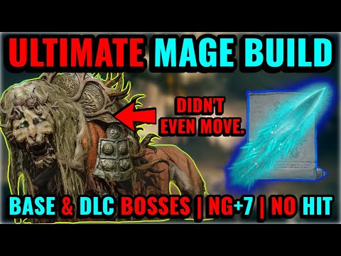[ELDEN RING] This ULTIMATE OP Mage Build DESTROYS EVERY BOSS (Base & DLC Main Bosses, NG+7, No Hit)