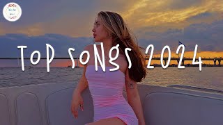 Top songs 2024 🥂 Tiktok songs 2024 ~ Trending songs to sing out loud