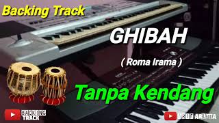 Download lagu TANPA KENDANG#GHIBAH(BACKING TRACK) mp3