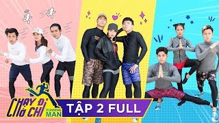 Chạy Đi Chờ Chi | Tập 2 Uncut | Minh Hằng, Nam Thư hóa công chúa, quyết chiến giành ngôi vương