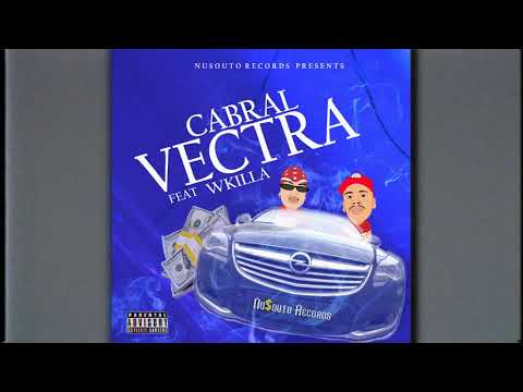 Cabral - VECTRA (feat.WKILLA) Official Music