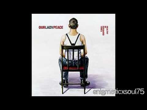 Our Lady Peace - Wipe That Smile Off Your Face (Lyrics in Description)