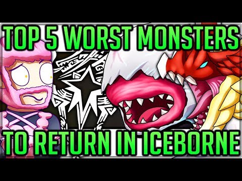The Top 5 Worst Monsters to Return in Iceborne - Monster Hunter World Iceborne! (Lore/Theory/Fun)