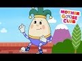 Humpty Dumpty Sat On A Wall Mother Goose Club Rhymes For Kids