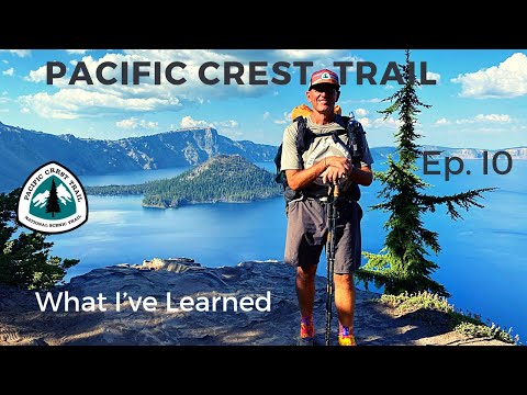 PCT | What I’ve Learned | Ep. 10
