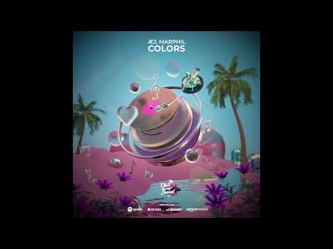 Æj, Marphil - COLORS - Chill Your Mind