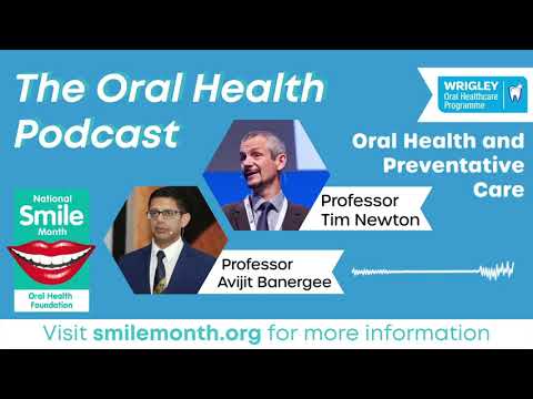 Oral Healthcare & Prevention | The Oral Health Podcast