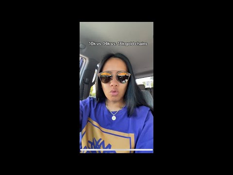 10k vs. 14k vs. 18k gold chains