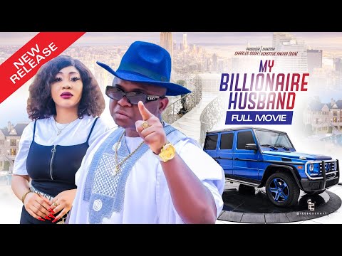 MY BILLIONAIRE HUSBAND ( TRENDING NEW MOVIE ) BOMBSHELL NEW MOVIE Latest Nollywood movie 2023