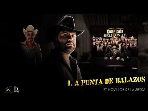 1.Luis R Conriquez, Novillos de la sierra- A punta de balazos