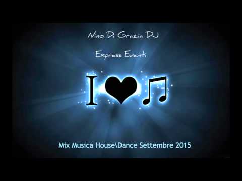 Mix Musica HouseDance Settembre 2015 #33 + TITOLI