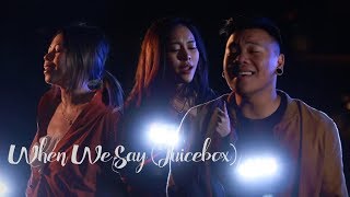 When We Say (Juicebox) Piano Version ft. Krissy & Ericka | AJ Rafael