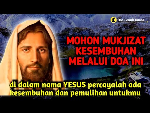 Mohon mukjizat kesembuhan melalui doa ini | di dalam nama YESUS ada kesembuhan untukmu | Doa Katolik