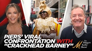 Piers Morgan Reacts to His Viral Confrontation with Crackhead Barney, Who Harassed Alec Baldwin