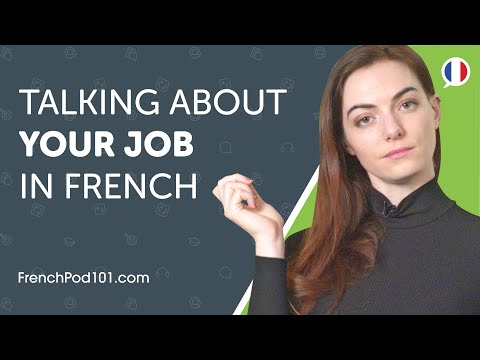 Learn How to Talk About Your Job in French | Can Do #3