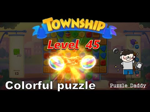 Township: Colorful Puzzle Level 45 ∥ No Booster_All level clear ∥ #puzzle_daddy