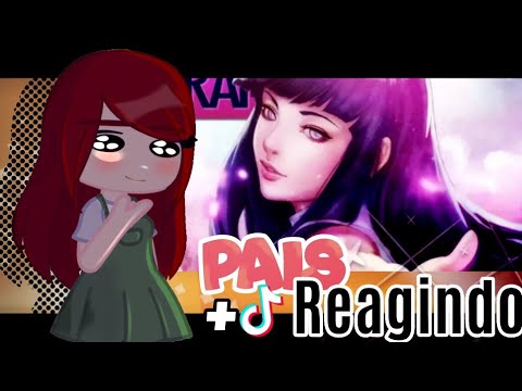 Reagindo a Hinata "A FORÇA EM MEU OLHAR"[Felicia rock]+Tik tok|pais do time 7|NaruHina{gacha}Naruto