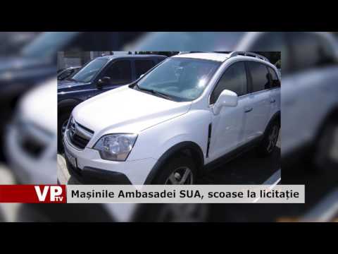 Mașinile Ambasadei SUA, scoase la licitație